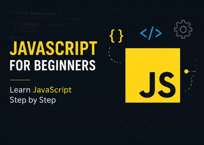 JavaScript for Beginners: What Is JavaScript and How Does It Work?